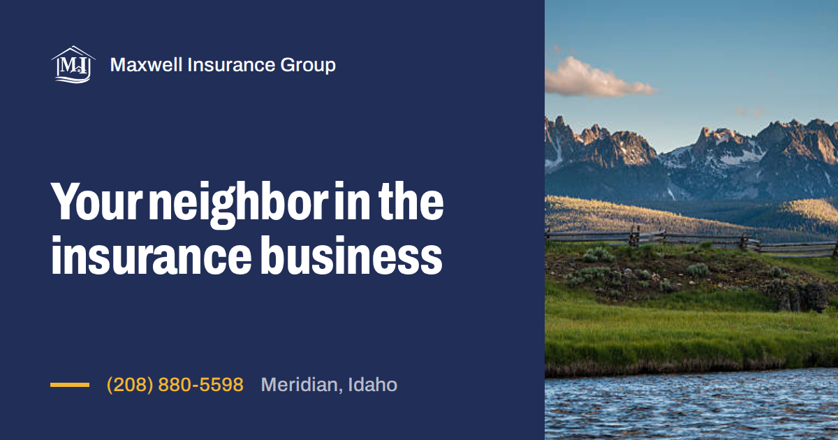 Maxwell Insurance Group | Idaho Roots, Family Values